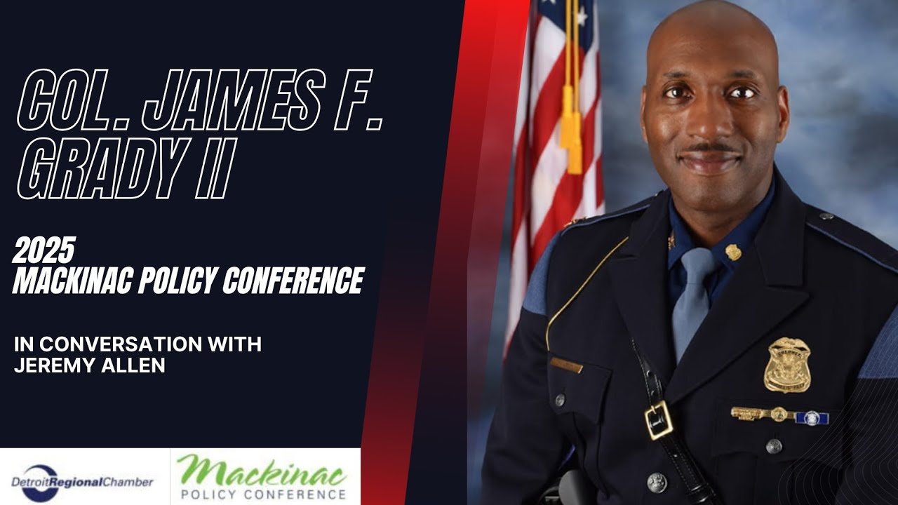 Col. James F. Grady II Interview | Michigan State Police at Mackinac Policy Conference 2025