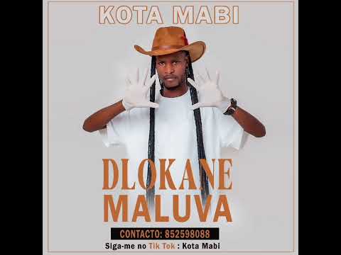 Kota Mabi-DLOKANE MALUVA.2025