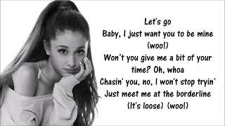 Ariana Grande - borderline Ft Missy Elliott (Lyrics/Letra)