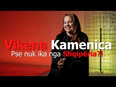 Vikena Kamenica: Pse nuk ika nga Shqipëria?! - Episodi 116 (17 maj 2024)