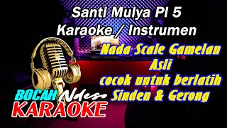 Download lagu Santi Mulya Karaoke Nada Scale Gamelan Cocok untuk berlatih Sinden/Gerong mp3 Download lagu Santi Mulya Karaoke Nada Scale Gamelan Cocok untuk berlatih Sinden/Gerong mp3