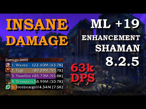 63,7k OVERALL DPS?! Motherlode +19 Enhancement Shaman POV 8.2.5 | World of Warcraft | Waves