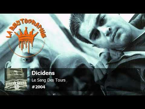 Dicidens - Le Sang Des Tours (2004)
