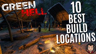 TOP 10 BEST Build Locations in GREEN HELL plus secrets &amp; a Bonus!
