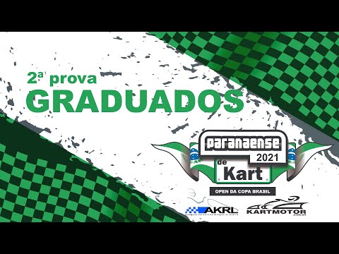2ª prova - Cat. Graduados - Paranaense 2021 / Open da Copa Brasil Kart