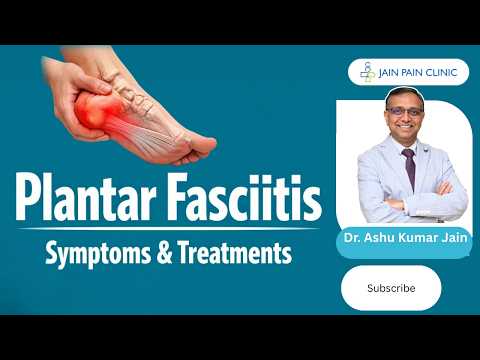 Plantar Fasciitis: Causes and Treatments