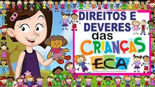 Direitos e deveres da criança/ ECA/videoaula educação infantil