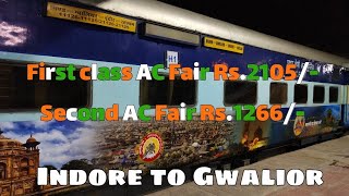 preview picture of video 'FIRST AC CLASS & SECOND AC CLASS JOURNEY INDORE TO GWALIOR BY TRAIN INTERCITY EXPRESS'