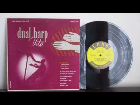 Edward Vito, Joseph Vito ‎– Dual Harp (1952) - Harp Jazz