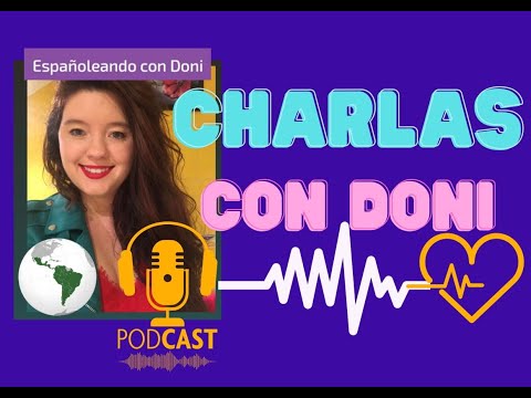 Charlas con Doni - episodio 2 ¿Cómo aprendo slang latino?