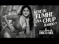 Kehe Du Tumhe 2026 Disco Mix Bollywood Golden Hits Kishor Kumar