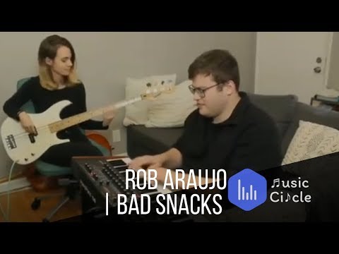 Rob Araujo | Bad Snacks