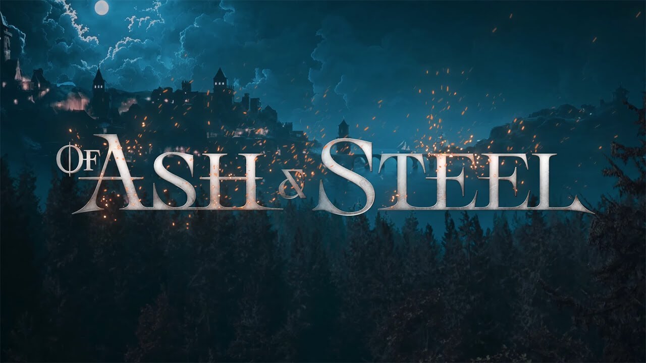 Of Ash and Steel - Стрим 1