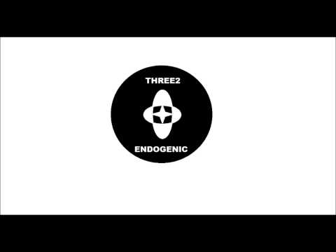 Endogenic - Three2  (Original Mix)