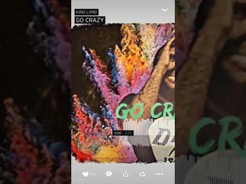 King lord go crazy