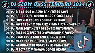 Download lagu DJ SLOWBASS TERBARU 2024 || DJ EST CE QUE M'AINMES X STEREO LOVE || DJ APT ROSE FT. BRUNO MARS VIRAL mp3
