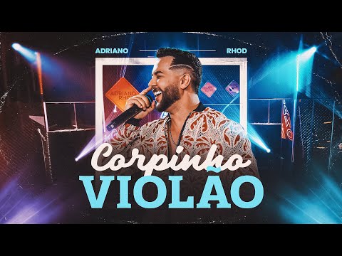 Adriano Rhod - CORPINHO VIOLÃO (Oficial)