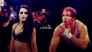 Dean Ambrose & Paige ~ Walk