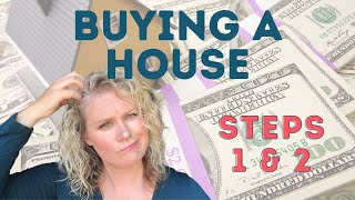 How to buy a home... let's break it down