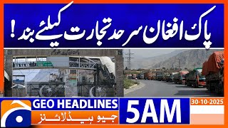 Download lagu Pak-Afghan border closed for trade! | Headlines Geo News 5 AM | 30 Oct 2025 mp3 Download lagu Pak-Afghan border closed for trade! | Headlines Geo News 5 AM | 30 Oct 2025 mp3