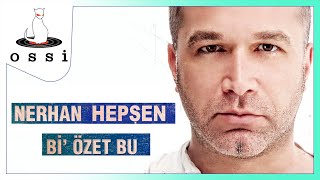 Nerhan / Bi' Özet Bu