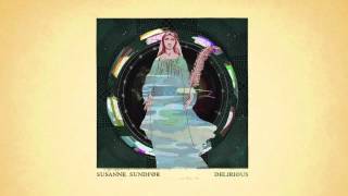 Susanne Sundfør - Delirious (Richard X Remix)