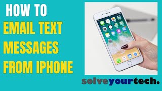 How to Email Text Messages from iPhone (4 Steps)