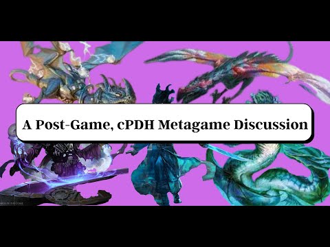 A Post-Game cPDH Conversation & Metagame Analysis