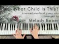What Child is This? Arr. by Melody Bober for Intermediate Piano