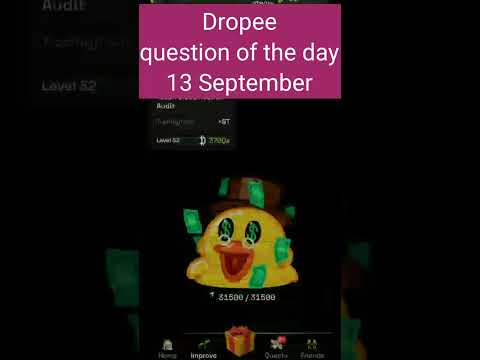 Dropee question of the day 13 September | Dropee question of the day@CryptoTechSunil