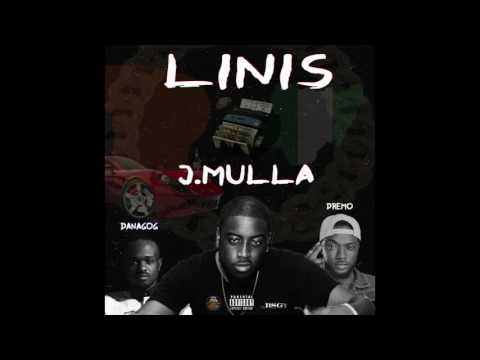 Linis - J.Mulla (Ft. Danagog & Dremo)