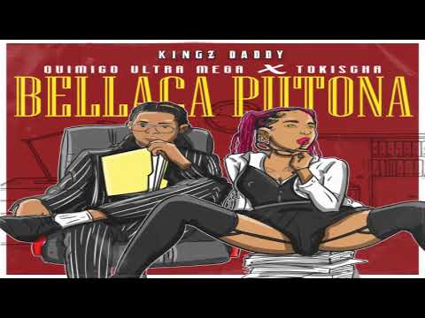 Bellaca Putona - Quimico Ultra Mega & Tokischa [2021