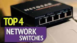 TOP 4: Network Switches 2018