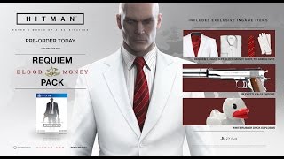 HITMAN Requiem Blood Money Pre-order Pack DLC Gameplay/trailer PS4