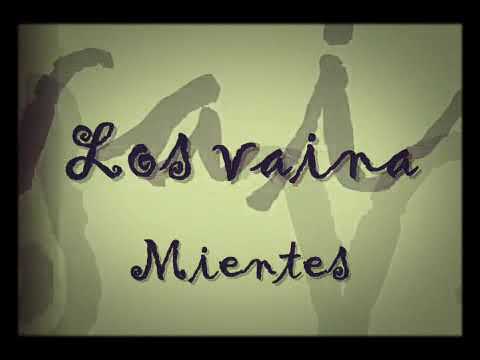 los vainas-mientes  lo mejor de clásicos