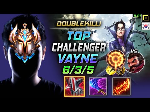Challenger Vayne TOP vs Graves - 챌린저 탑 베인 템트리 룬 철갑궁 집공 ヴェイン Вейн 暗夜猎手 汎 - KR 11.21