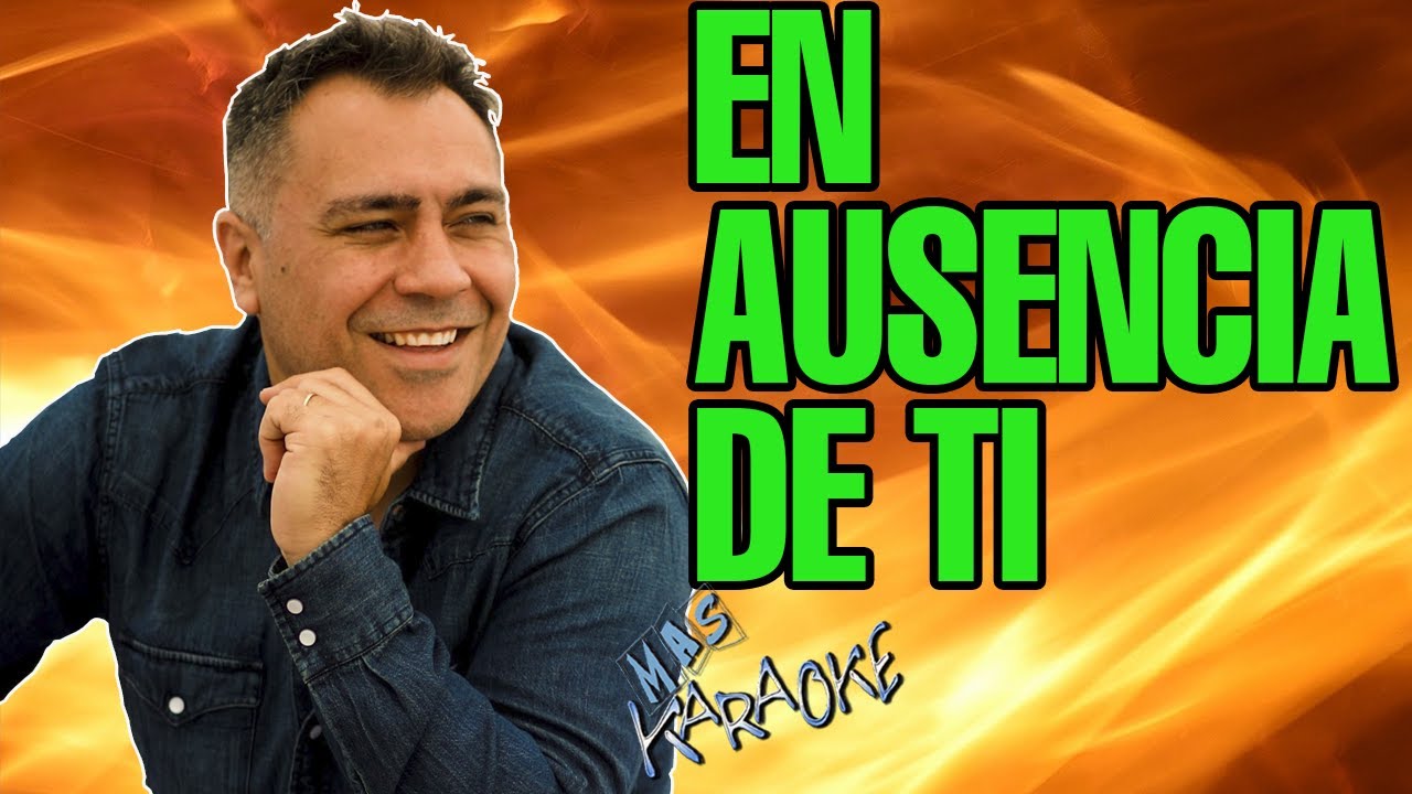 EN AUSENCIA DE TI