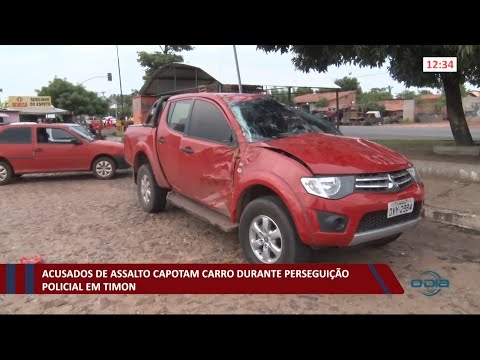 Acusados de assalto capotam carro durante perseguição em Timon 25 01 2021