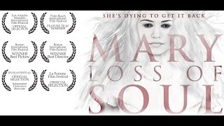 Mary Loss of Soul - Trailer