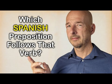 Learn Spanish Verbs with their Prepositions