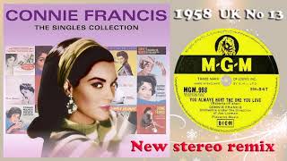Connie Francis - You Always Hurt The One You Love - 2021 stereo remix