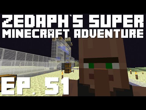Zedaph's Super Minecraft Adventure: E51 - Trade Parade