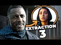 Everything We Know About Extraction 3