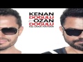 Kenan Dogulu ft Ozan Dogulu Kız Sana Hayran 