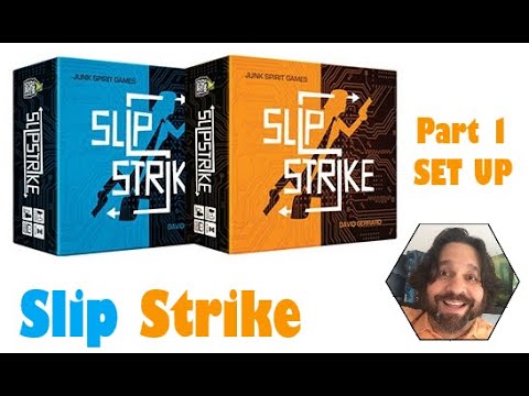 Slip Strike - Part 1: game set up [JLTEI]