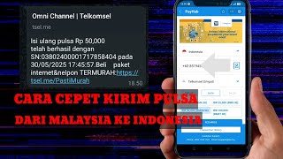 CARA KIRIM PULSA DARI MALAYSIA KE INDONESIA DENGAN CEPAT #Kirimpulsa