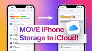 How To MOVE iPhone Storage to iCloud!