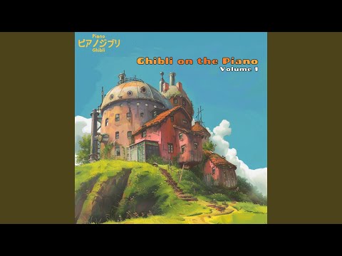 The Name of Life (From "Spirited Away")