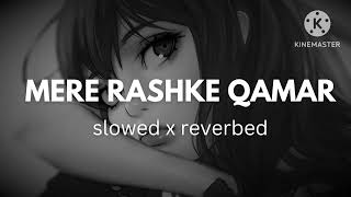 Download lagu Mere Rashke Qamar lofi slowed R &everb Rahat Fateh Ali Khan mp3 Download lagu Mere Rashke Qamar lofi slowed R &everb Rahat Fateh Ali Khan mp3