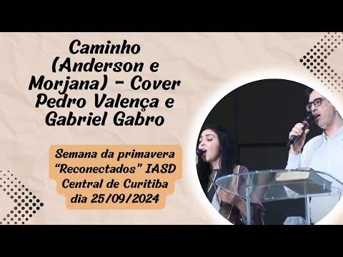 Caminho (Anderson e Morjana) - Cover Pedro Valença e Gabriel Gabro